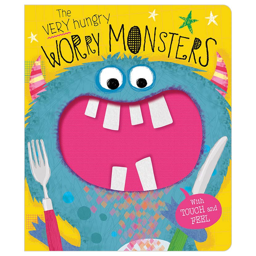 The Very Hungry Worry Monsters - Touch and Feel Board Book
