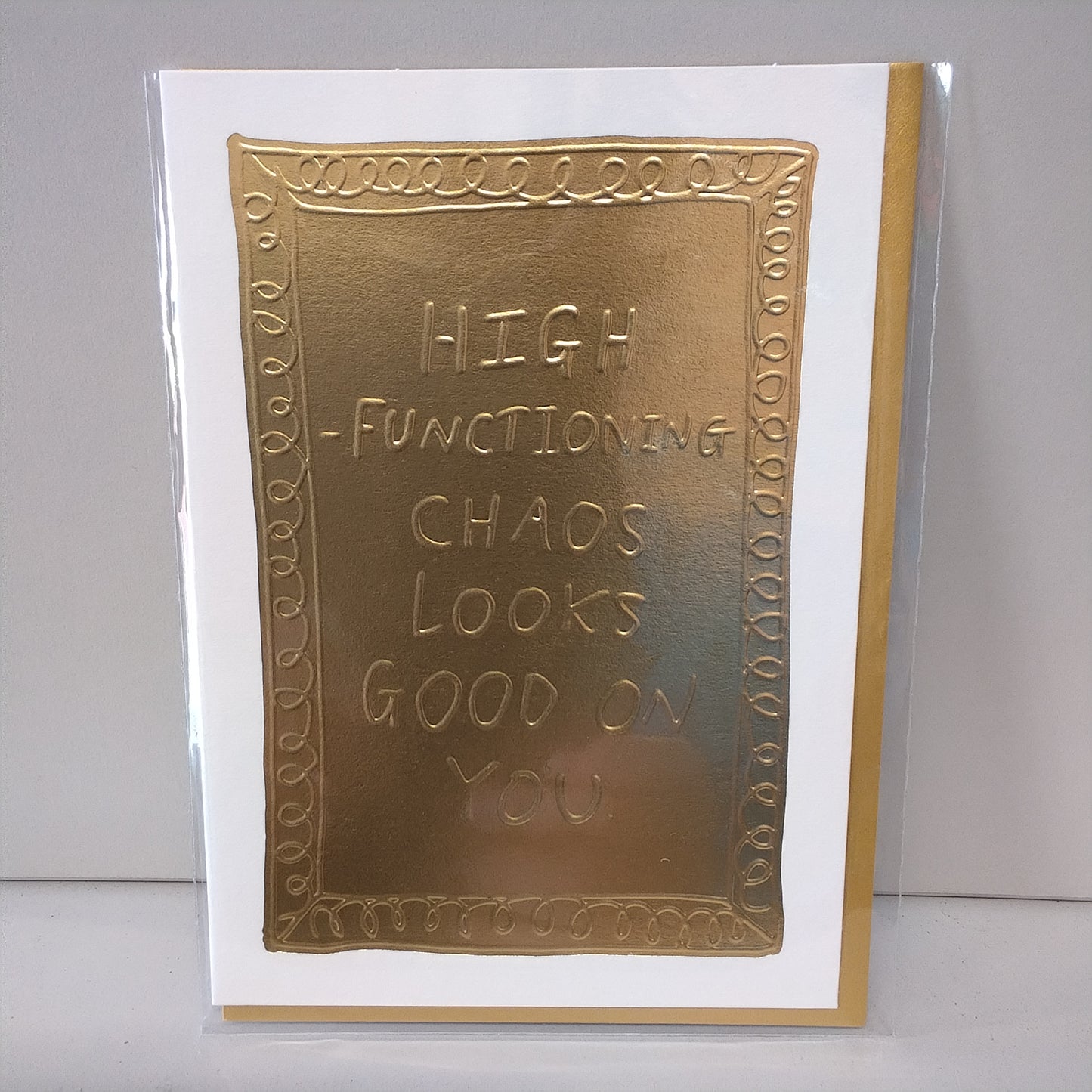 High Functioning Chaos Greeting Card