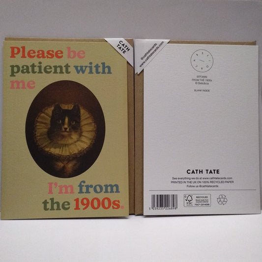 Be Patient, I'm from the 1900s Greeting Card