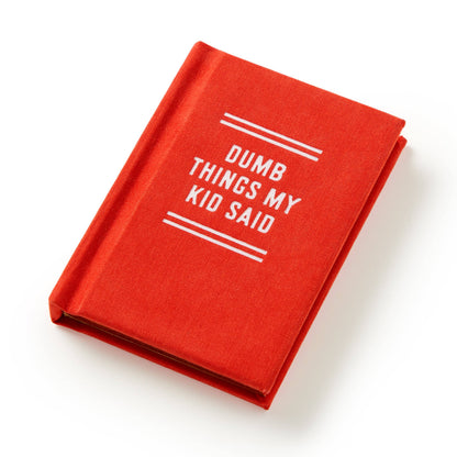Dumb Things My Kid Said Tiny Diary (Diary or Journal)