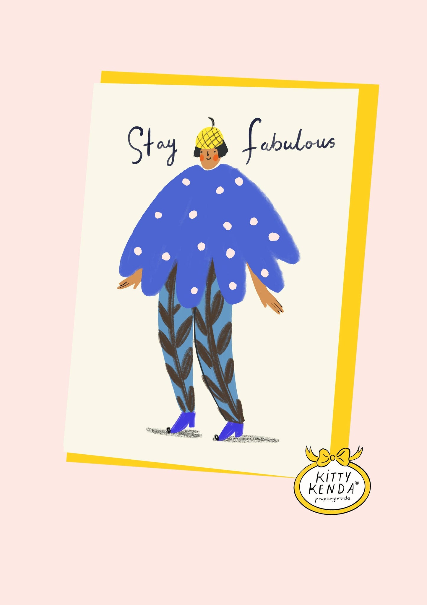 Stay Fabulous Greeting Card  