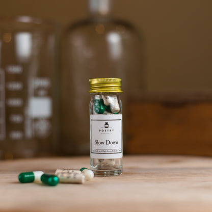 Slow Down - Poetry Pills (Small)