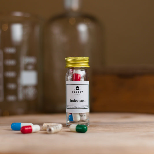 Indecision - Poetry Pills (Small)