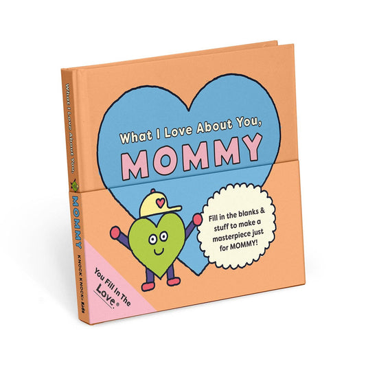 Knock Knock Kids Mommy Fill in the Love Journal (Diary or Journal)