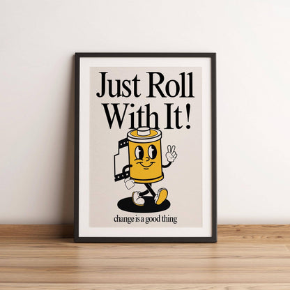 Just Roll With It Retro Print