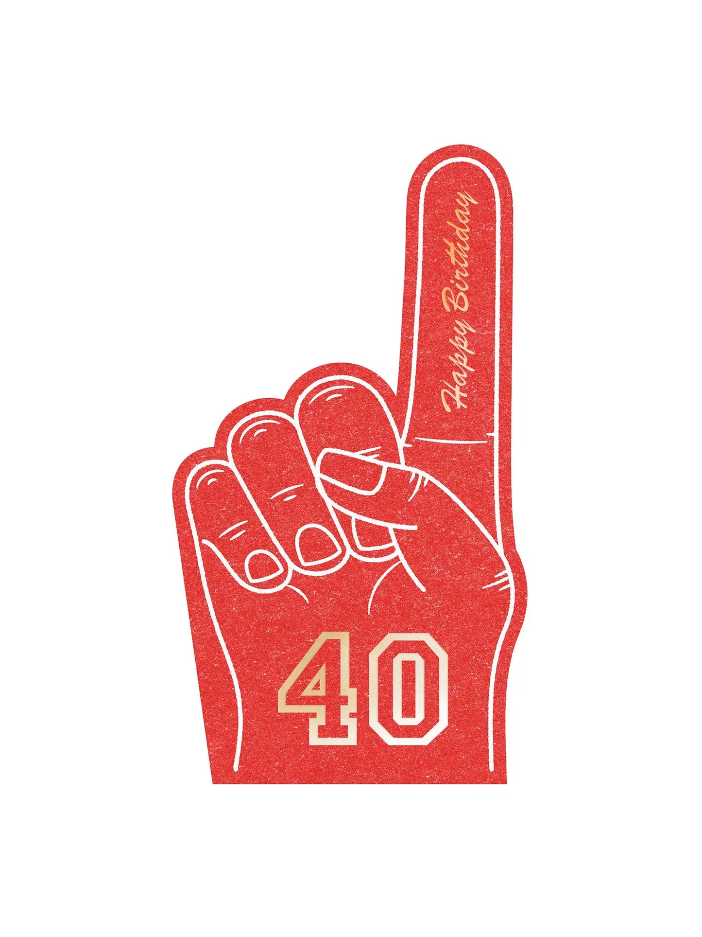40th Birthday Milestone Card | Foam Finger Die Cut Age Card