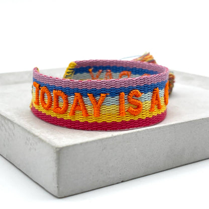 TODAY IS A GOOD DAY statement bracelet, woven, embroidered