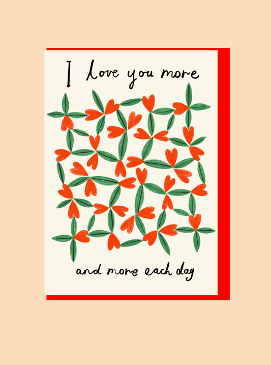 Love You More Each Day Greeting Card