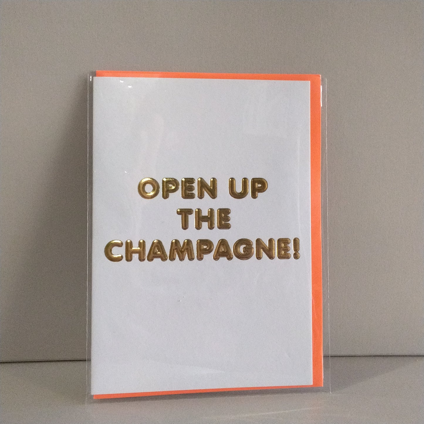Open up the Champagne - Greeting card