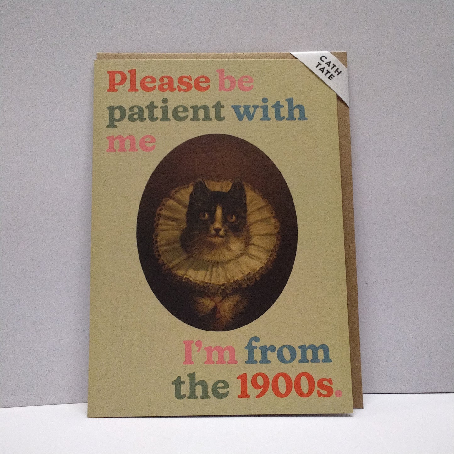 Be Patient, I'm from the 1900s Greeting Card