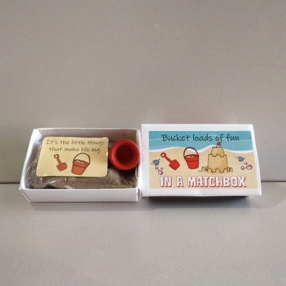 Bucket Loads of Fun in a Matchbox