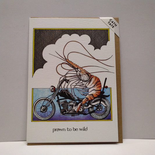 Prawn to be Wild - Greeting Card