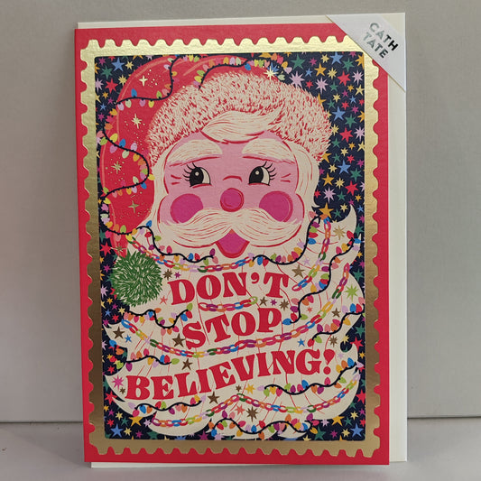 Don't stop believing Christmas Greeting Card