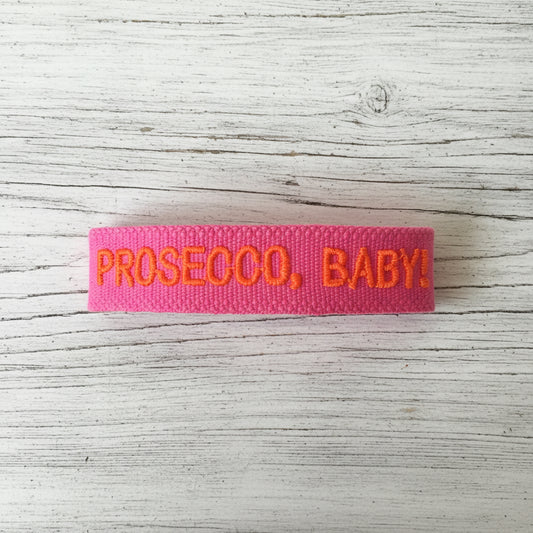 PROSECCO BABY! statement bracelet, woven, embroidered